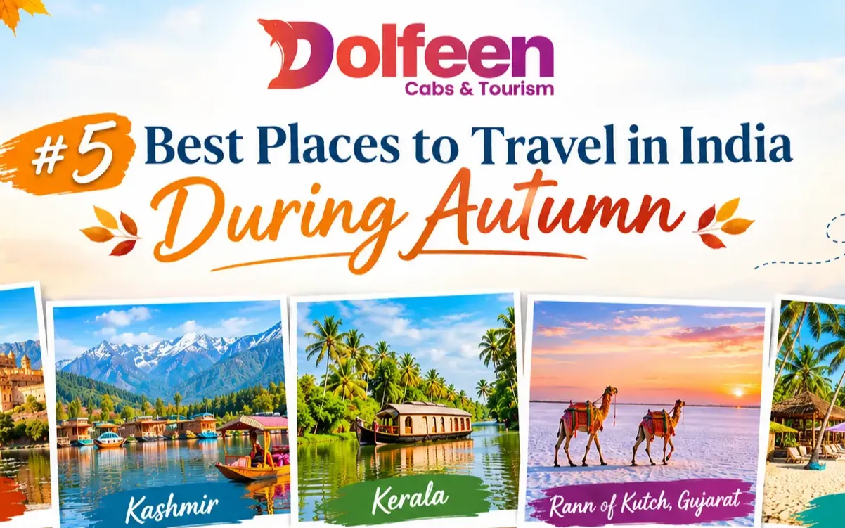 5 Best Places to Travel in India During Autumn